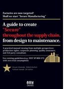A guide to create "Secure" throughout the supply chain, from design to maintenance.