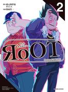 RoOT／ルート オブ オッドタクシー 2(ビッグコミックス)