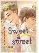 sweet & sweet　bittersweet3(BLIC-Novels)