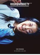 HIGHSNOBIETY JAPAN ISSUE 12+ HINA YOSHIHARA