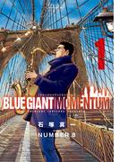 【全1-6セット】BLUE GIANT MOMENTUM(ビッグコミックススペシャル)