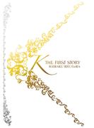 Ｋ　ＴＨＥ　ＦＩＲＳＴ　ＳＴＯＲＹ(WiZH)