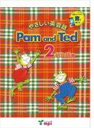 音声ダウンロード付 やさしい英会話 Pam and Ted 2行会話編