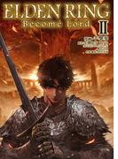 ELDEN RING Become Lord　II