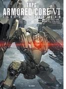 TRPG ARMORED CORE VI FIRES OF RUBICON