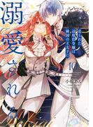 売られた辺境伯令嬢は隣国の王太子に溺愛される【コミックス版】 ： 10(COMIC ROOM)