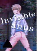 invisible anus(GirlsCREATIVE)
