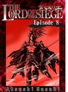 THE LORD OF THE SIEGE / Episode 8 Road to the Kingdom of the Dead-(8)(AtoCcomics)