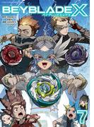 BEYBLADE X（ベイブレード エックス） 7(てんとう虫コミックス)