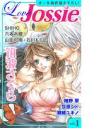 【期間限定　無料お試し版　閲覧期限2026年3月17日】Love Jossie Vol.1(Love Jossie)