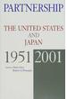 日米戦後関係史 ＰＡＲＴＮＥＲＳＨＩＰ Ｔｈｅ Ｕｎｉｔｅｄ Ｓｔａｔｅｓ ａｎｄ Ｊａｐａｎ １９５１−２００１ 英語版