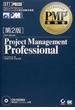 Ｐｒｏｊｅｃｔ ｍａｎａｇｅｍｅｎｔ ｐｒｏｆｅｓｓｉｏｎａｌ プロジェクトマネジメントプロフェッショナル認定試験学習書 第２版