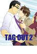 TAG OUT 2（１）(ドルチェシリーズ)