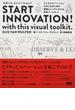 スタート・イノベーション！ ビジネスイノベーションをはじめるための実践ビジュアルガイド＆思考ツールキット