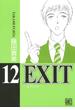 EXIT～エグジット～ (12)(バーズコミックス　ガールズコレクション)