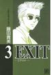 EXIT～エグジット～ (3)(バーズコミックス　ガールズコレクション)