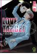 LOVE TARGET ～恋の弾丸～【イラスト入り】(ガッシュ文庫)