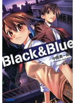 Black＆Blue（イラスト簡略版）(ガガガ文庫)