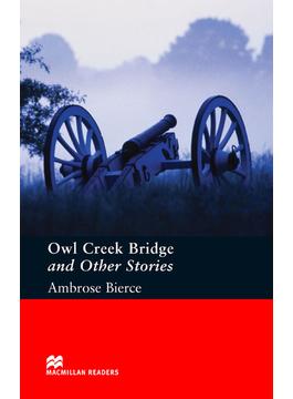 Owl Creek Bridge and Other Stories(マクミランリーダーズ)