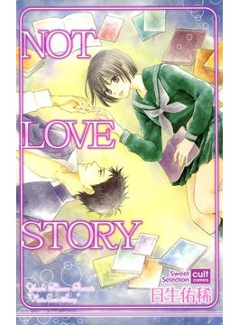 NOT LOVE STORY（１）
