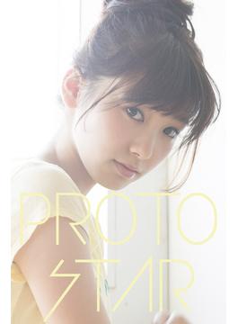 【動画付き】PROTO STAR 飯豊まりえ vol.3(PROTO STAR)