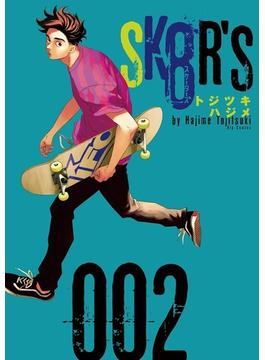 ＳＫ８Ｒ’Ｓ　2(ビッグコミックス)