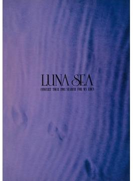 SEARCH FOR MY EDEN(LUNA SEA公式ツアーパンフレットアーカイブ1992-2012)