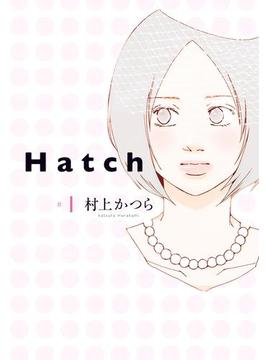 Hatch（１）(FEEL COMICS)