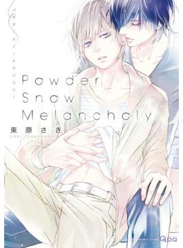 Powder Snow Melancholy(バンブーコミックス Qpaコレクション)