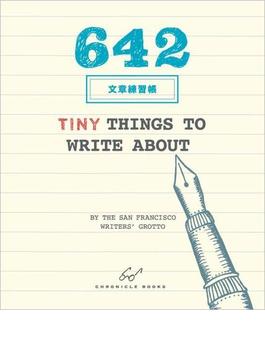 642文章練習帳 TINY THINGS TO WRITE ABOUT