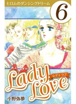 Lady Love 6
