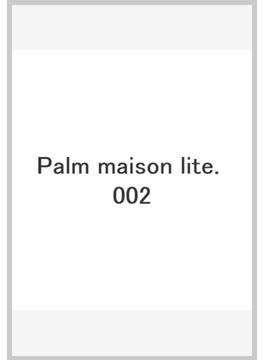 Palm maison lite. 002