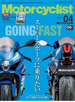Motorcyclist(モーターサイクリスト) 2017年 4月号