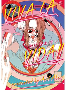 VIVA LA VIDA！！(apres comics)