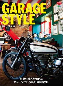 GARAGE STYLE