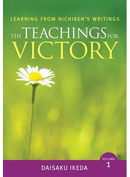 【全1-3セット】The Teachings For Victory, Learning from Nichiren's Writings