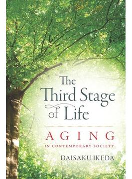 The Third Stage of Life: Aging in Contemporary Society