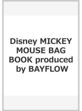 Disney MICKEY MOUSE BAG BOOK produced by BAYFLOW