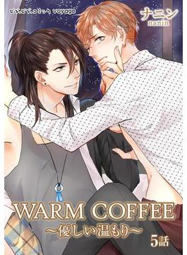 WARM COFFEE～優しい温もり～　５(ビズ.ビズ.コミック)