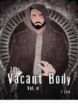 This Vacant Body　vol8　誰も悪くない(ビズ.ビズ.コミック)