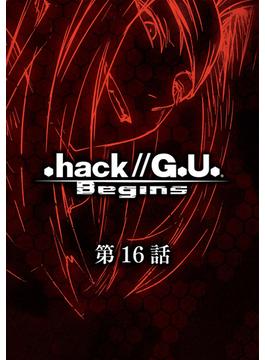 .hack／／G.U. Begins【単話】第16話 .hack／／Roots「Determination」