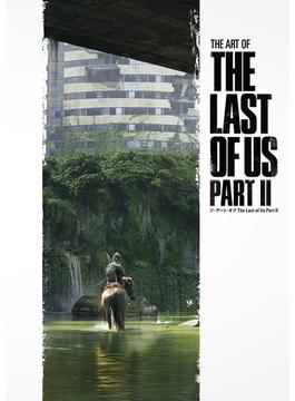 ジ・アート・オブ The Last of Us Part II(G-NOVELS)