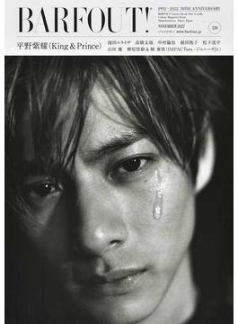 ＢＡＲＦＯＵＴ！ ＶＯＬＵＭＥ３２６（２０２２ＮＯＶＥＭＢＥＲ） 平野紫耀（Ｋｉｎｇ ＆ Ｐｒｉｎｃｅ） 池田エライザ 高橋文哉 中村倫也 前田敦子 松下洸平 山田優 横原悠毅＆椿泰我（ＩＭＰＡＣＴｏｒｓ／ジャニーズＪｒ．）