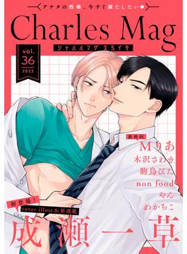 Charles Mag vol.36 -えろイキ-(シャルルコミックス)
