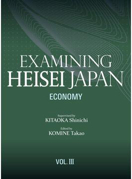 Examining Heisei Japan, Vol. lll