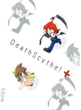 DeathScythe！+(DLManiax)