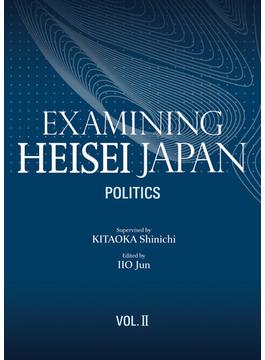 Examining Heisei Japan, Vol. ll