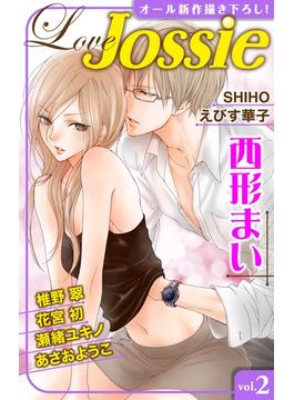 【期間限定　無料お試し版　閲覧期限2024年4月30日】Love Jossie Vol.2(Love Jossie)