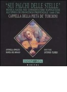 Sui Palchi Delle Stelle-sacredacred Music: Cappella Della Pieta De'tur