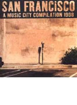 San Francisco - Music City Compiration 1998